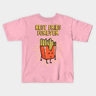 Best Fries Forever Kids T-Shirt